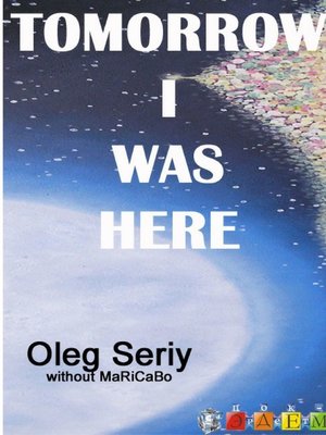 cover image of Tomorrow I was here